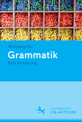 Grammatik: Eine Einführung By Wolfgang Imo Cover Image