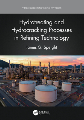 Hydrotreating and Hydrocracking Processes in Refining Technology Cover Image