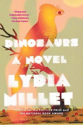 Dinosaurs: A Novel Cover Image