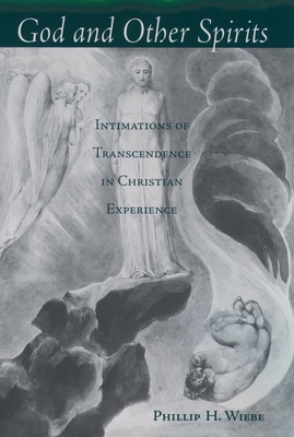 God and Other Spirits: Intimations of Transcendence in Christian Experience