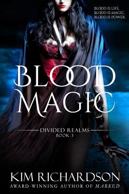 Blood Magic (Divided Realms #3)
