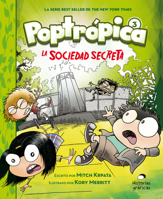 Cover for Poptrópica 3. La sociedad secreta