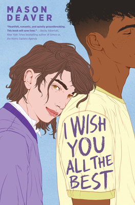 I Wish You All the Best By Mason Deaver Cover Image