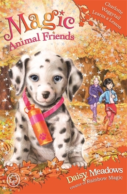 Magic Animal Friends: Charlotte Waggytail Learns a Lesson: Book 25 Cover Image