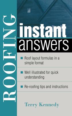 Roofing Instant Answers By Terry Kennedy Cover Image