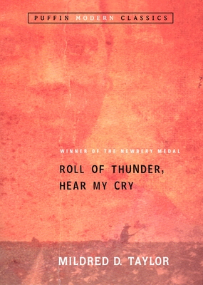 Roll of Thunder, Hear My Cry (Puffin Modern Classics)