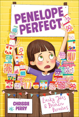 Lucky Jars & Broken Promises (Penelope Perfect #3) By Chrissie Perry Cover Image