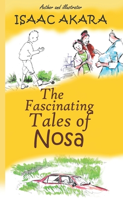 The Fascinating Tales of Nosa Cover Image