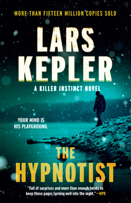 The Hypnotist: A novel (Killer Instinct #1)