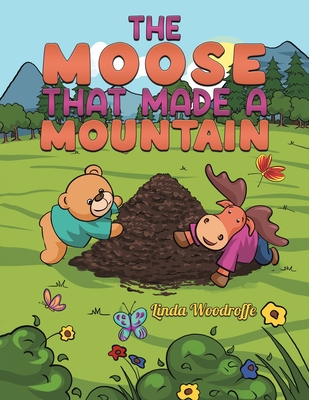 The Moose That Made a Mountain Cover Image