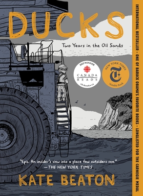 Ducks: Two Years in the Oil Sands Cover Image