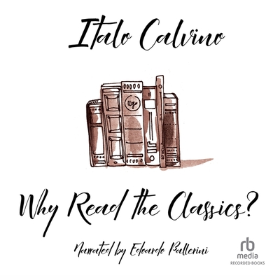 Why Read the Classics? Cover Image