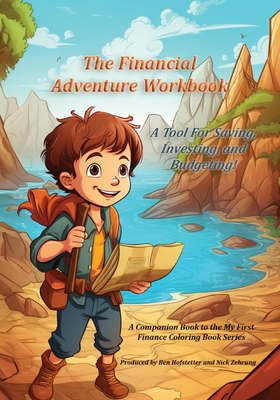 The Financial Adventure Workbook: A Tool for Saving, Investing, and Budgeting! Cover Image
