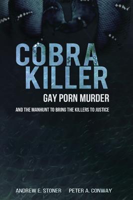 Cobra Killer: Gay Porn, Murder, and the Manhunt to Bring the Killers to  Justice (Paperback) | Chapters Books & Gifts