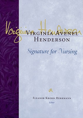 Virginia Avenel Henderson: Signature for Nursing Cover Image