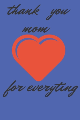thank you mom for everything Cover Image
