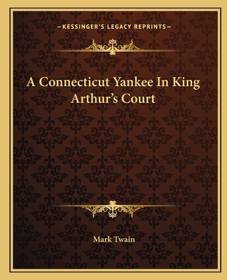 A Connecticut Yankee in King Arthur's Court