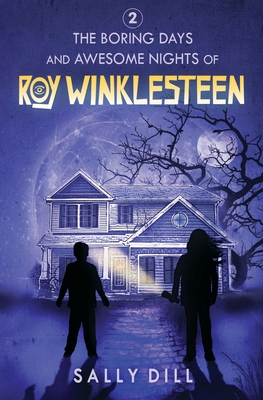 Cover for The Boring Days and Awesome Nights of Roy Winklesteen - Adventure 2