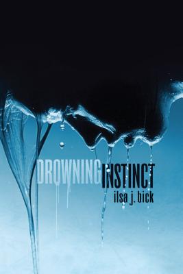 Drowning Instinct By Ilsa J. Bick Cover Image