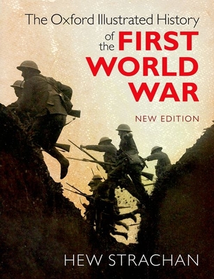 The Oxford Illustrated History of the First World War Cover Image