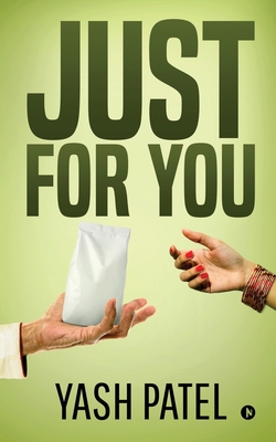 Just For You By Yash Patel Cover Image