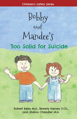 Cover for Bobby and Mandee's Too Solid for Suicide