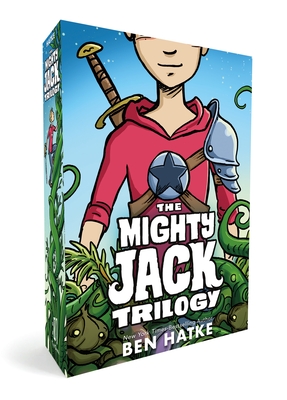 The Mighty Jack Trilogy Boxed Set: Mighty Jack, Mighty Jack and the Goblin King, Mighty Jack and Zita the Spacegirl Cover Image