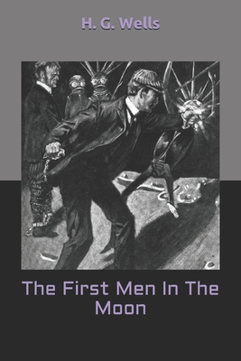 The First Men In The Moon