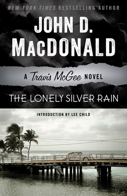 The Lonely Silver Rain: A Travis McGee Novel Cover Image