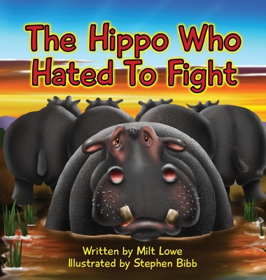 The Hippo Who Hated To Fight Cover Image