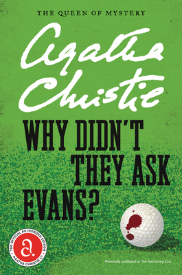 Why Didn't They Ask Evans? By Agatha Christie Cover Image