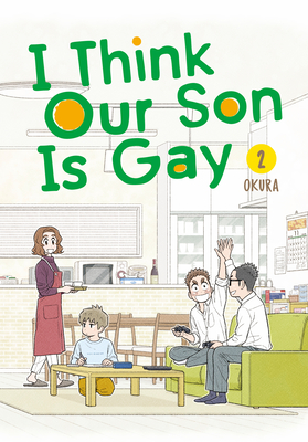 I Think Our Son Is Gay 02 By Okura Cover Image
