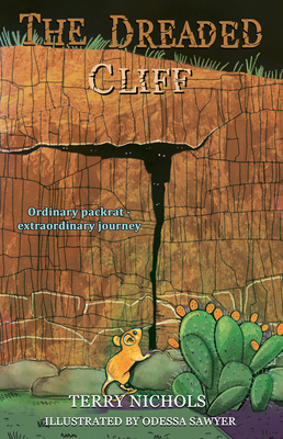 The Dreaded Cliff By Terry Nichols, Odessa Sawyer (Illustrator) Cover Image