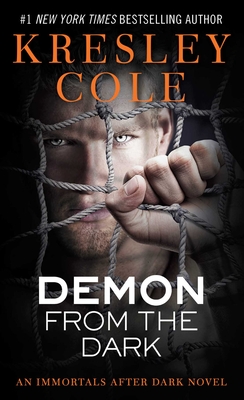 Demon from the Dark (Immortals After Dark #10) By Kresley Cole Cover Image