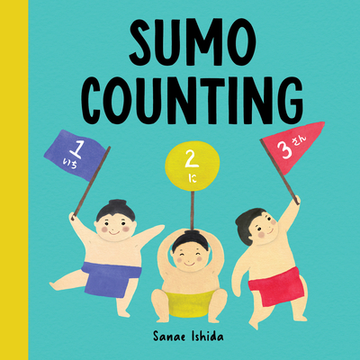 Sumo Counting (Little Sumo) By Sanae Ishida Cover Image