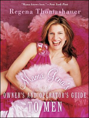 Mama Gena's Owner's and Operator's Guide to Men Cover Image