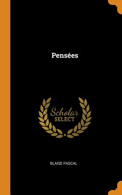 Pensées By Blaise Pascal Cover Image