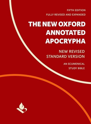The New Oxford Annotated Apocrypha: New Revised Standard Version By Michael Coogan (Editor), Marc Brettler (Editor), Carol Newsom (Editor) Cover Image