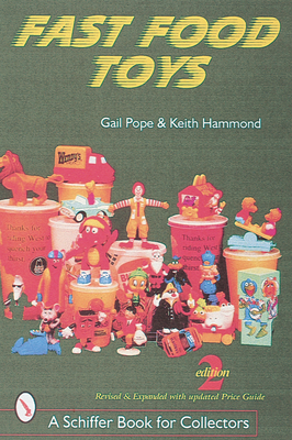 Fast Food Toys (Schiffer Book for Collectors) Cover Image