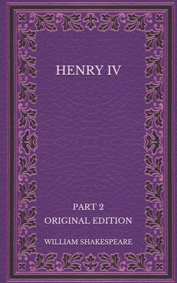 Henry IV: Part 2 - Original Edition Cover Image