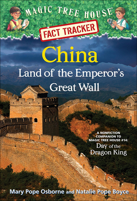China: Land of the Emperor's Great Wall: A Nonfiction Companion to Magic Tree Ho (Stepping Stone Books) Cover Image
