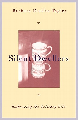 Silent Dwellers (Embracing the Solitary Life)