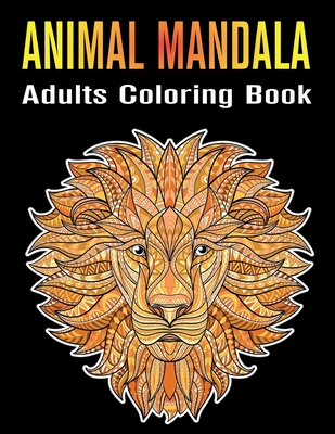 Adult Coloring Book for Markers and Pencils - 100 Animals - Stress  Relieving Designs (Paperback) 