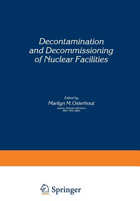 Decontamination and Decommissioning of Nuclear Facilities Cover Image