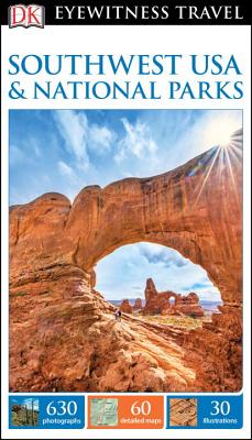 DK Eyewitness Travel Guide: Southwest USA & National Parks By DK Travel Cover Image