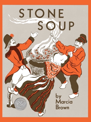 Stone Soup: Classroom Edition By Marcia Brown, Marcia Brown (Illustrator) Cover Image