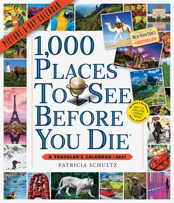 1,000 Places to See Before You Die Picture-A-Day Wall Calendar 2021 Cover Image