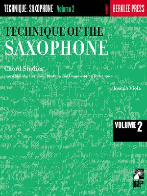 Technique of the Saxophone - Volume 2: Chord Studies By Joseph Viola Cover Image