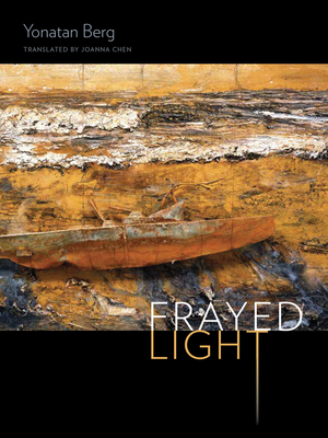 Frayed Light (Wesleyan Poetry)