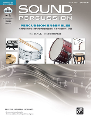 Sound Percussion Ensembles: Arrangements and Original Selections in a Variety of Styles, Book & Online Media Cover Image